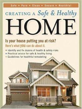 Paperback Creating a Safe & Healthy Home Book