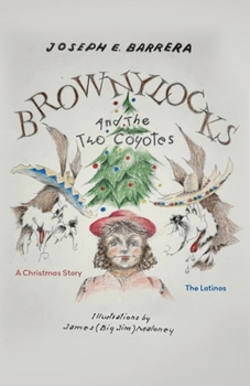 Paperback Brownylocks and the Two Coyotes: The Latinos Book