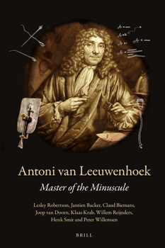 Hardcover Antoni Van Leeuwenhoek: Master of the Minuscule Book