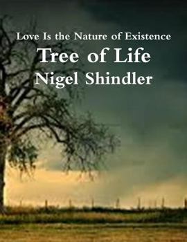 Paperback Tree of Life: Love Is the Nature of Existence Book