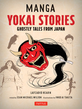 Paperback Manga Yokai Stories: Ghostly Tales from Japan (Seven Manga Ghost Stories) Book