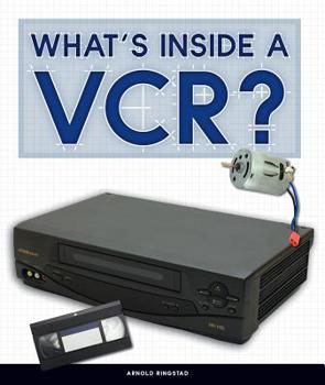 Library Binding What's Inside a Vcr? Book