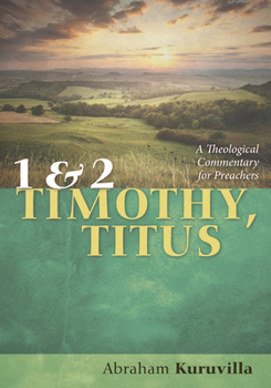 Paperback 1 and 2 Timothy, Titus: A Theological Commentary for Preachers Book