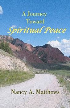 Paperback A Journey Toward Spiritual Peace Book