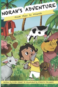 Paperback Norah's Adventure - Foe to Friend Book