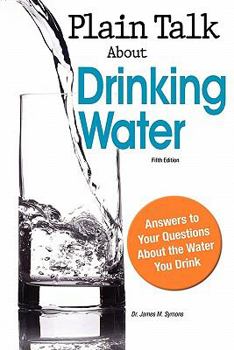 Paperback Plain Talk about Drinking Water, Fifth Edition Book
