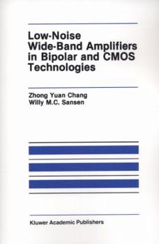 Paperback Low-Noise Wide-Band Amplifiers in Bipolar and CMOS Technologies Book