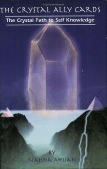 Hardcover The Crystal Ally Cards: The Crystal Path to Self Knowledge Book