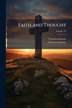Paperback Faith and Thought; Volume 33 Book