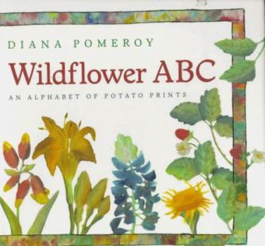 Hardcover Wildflower ABC: An Alphabet of Potato Prints Book
