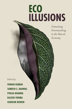 Hardcover Eco Illusions: Unmasking Greenwashing in the Shared Economy Book