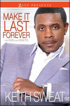 Paperback Make It Last Forever: The Dos and Don'ts Book