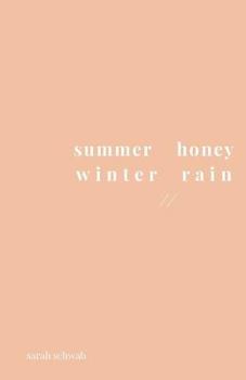 Paperback summer honey winter rain Book