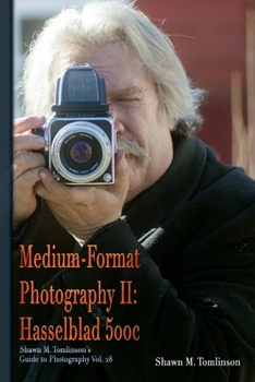 Paperback Medium-Format Photography II: Hasselblad 500c Book