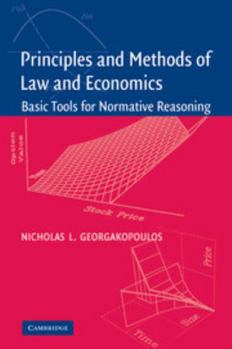 Paperback Principles and Methods of Law and Economics: Basic Tools for Normative Reasoning Book