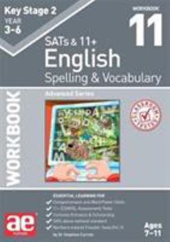 Paperback KS2 Spelling & Vocabulary Workbook 11: Advanced Series Book