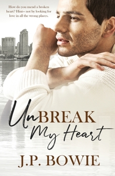 Paperback Unbreak my Heart Book