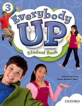 Paperback Everybody Up 3 Student Book: Language Level: Beginning to High Intermediate. Interest Level: Grades K-6. Approx. Reading Level: K-4 Book