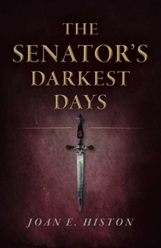 Paperback The Senator's Darkest Days Book