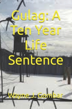 Paperback Gulag: A Ten Year Life Sentence Book
