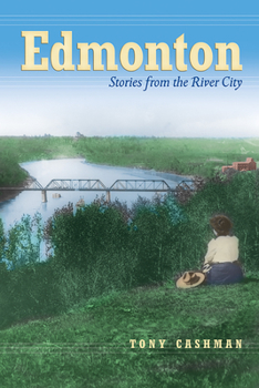 Paperback Edmonton: Stories from the River City Book