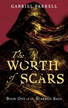 Hardcover The Worth of Scars Book