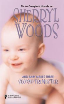 And Baby Makes Three: Second Trimester - Book  of the And Baby Makes Three