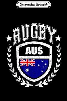 Paperback Composition Notebook: Australia Rugby Gear Australian Flag Vintage Sport Journal/Notebook Blank Lined Ruled 6x9 100 Pages Book