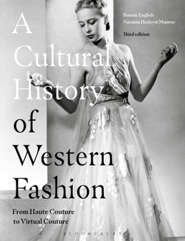 Hardcover A Cultural History of Western Fashion: From Haute Couture to Virtual Couture Book