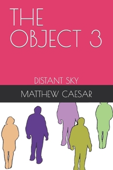Paperback The Object 3: Distant Sky Book