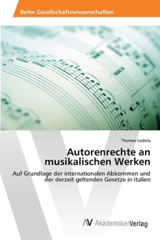 Paperback Autorenrechte an musikalischen Werken [German] Book