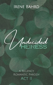 Undecided Heiress (Expect the Unexpected)