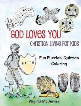 Paperback God Loves You: Christian Living for Kids Book