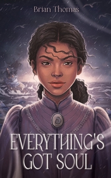 Paperback Everything's Got Soul: Extended Edition Book