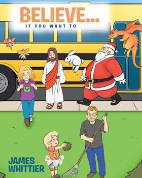 Paperback Believe...: If You Want To Book