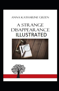 Paperback A Strange Disappearance Illustrated Book