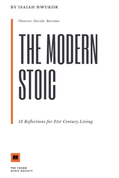 Paperback The Modern Stoic - 12 Reflections For 21st Century Living Book