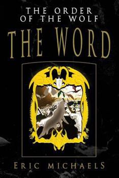 Paperback The Order of the Wolf: The Word Book