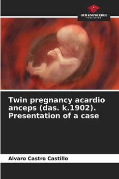 Paperback Twin pregnancy acardio anceps (das. k.1902). Presentation of a case Book
