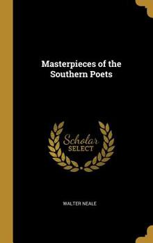 Hardcover Masterpieces of the Southern Poets Book