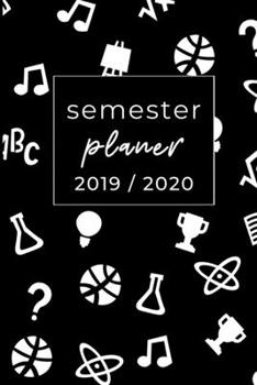 Semester Planer 2019 / 2020: A5 Coole Geschenkidee LINIERT zum Studium | Notizbuch für Studenten | Studienbeginn | Erstes Semester | Pruefung | Geburtstag | Terminkalender (German Edition)