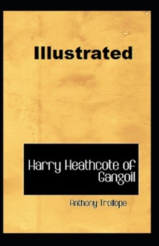 Paperback Harry Heathcote of Gangoil Illustrated Book