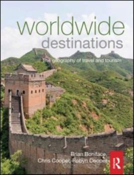 Paperback Worldwide Destinations: The Geography of Travel and Tourism Book