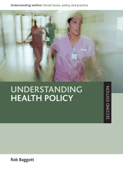 Paperback Understanding Health Policy Book