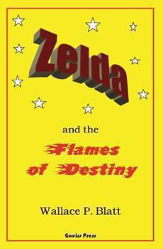 Paperback Zelda and the Flames of Destiny Book