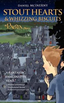 Paperback Stout Hearts & Whizzing Biscuits: A Patria Story Book