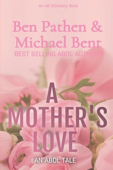 Paperback A Mother's Love Book