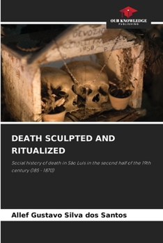 Paperback Death Sculpted and Ritualized Book
