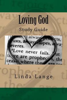 Paperback Loving God - Study Guide: Accompanies the "Loving God" book