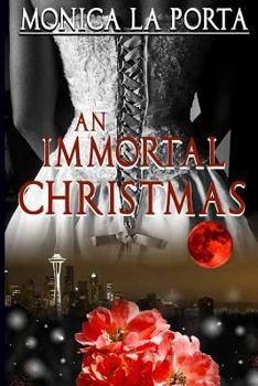 An Immortal Christmas - Book #9 of the Immortals